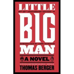 Little Big Man -- Thomas Berger